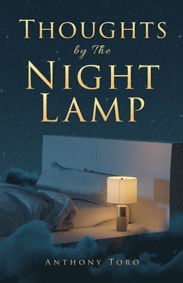 Thoughts by The Night Lamp 1