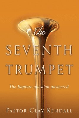 The Seventh Trumpet 1