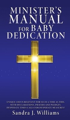 Minister's Manual for Baby Dedication 1