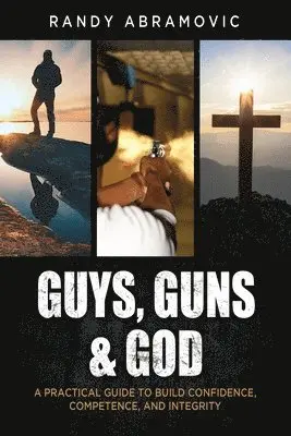 Guys, Guns & God