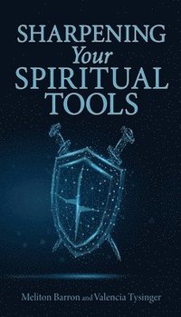 bokomslag Sharpening Your Spiritual Tools