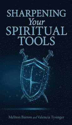 bokomslag Sharpening Your Spiritual Tools