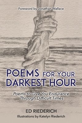 bokomslag Poems for Your Darkest Hour