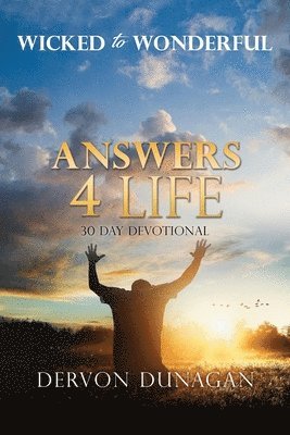 Dervon Dunagan, DERVON DUNAGAN - Wicked to Wonderful, Häftad