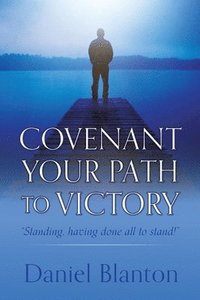 bokomslag Covenant Your Path to Victory