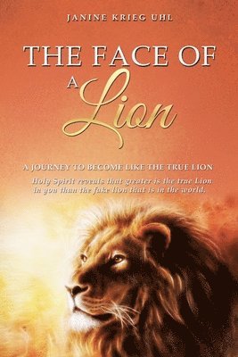 Janine Krieg Uhl - Face of a Lion, Häftad