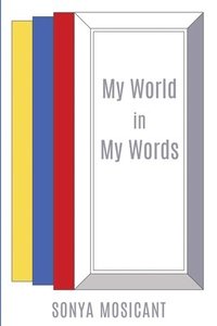 bokomslag My World in My Words