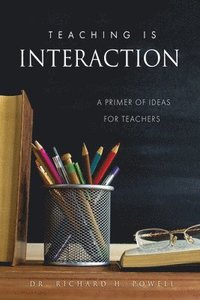 bokomslag Teaching Is Interaction