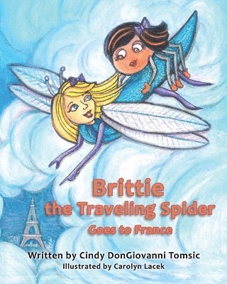 bokomslag Brittie the Traveling Spider Goes to France