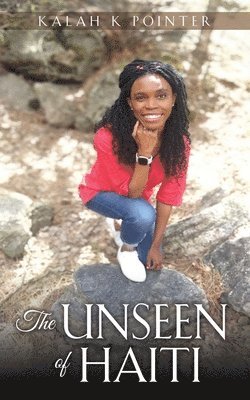 The Unseen of Haiti 1