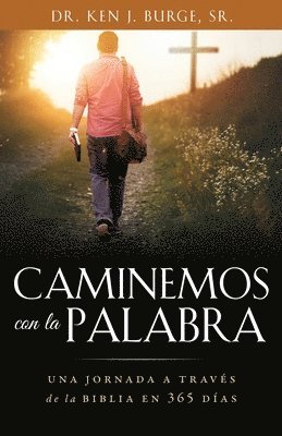 bokomslag Caminemos con la Palabra: Una jornada a través de la Biblia en 365 días