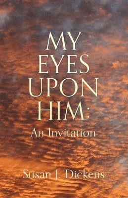 My Eyes Upon Him 1