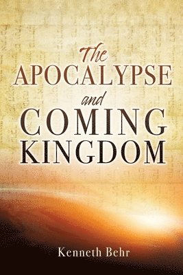 bokomslag Apocalypse and Coming Kingdom