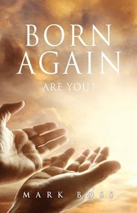 bokomslag Born Again - Are You?