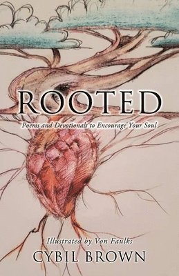 Cybil Brown - Rooted, Häftad. Tillgänglighet: Lägg i varukorg