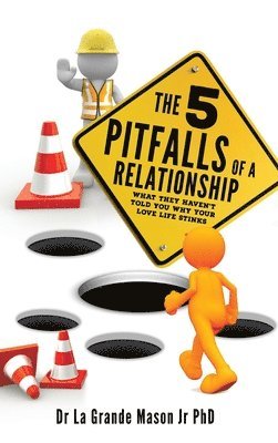 The 5 pitfalls of a Relationship 1