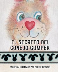bokomslag El Secreto del Conejo Gumper