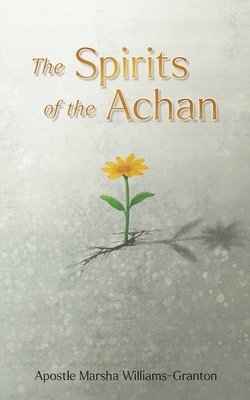 The Spirits of the Achan 1