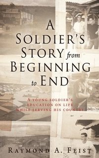 bokomslag Soldier's Story From Beginning to End
