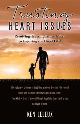 Trusting Heart Issues 1