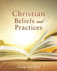bokomslag Christian Beliefs and Practices