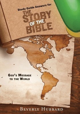 bokomslag Study Guide Answers for The Story of the Bible