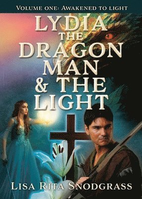 Lydia the dragon man & The light 1