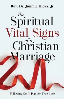 bokomslag Spiritual Vital Signs of a Christian Marriage