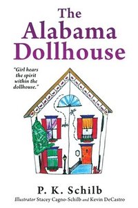 bokomslag The Alabama Dollhouse