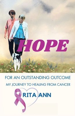 Rita Ann - Hope: for an Outstanding Outcome, Häftad