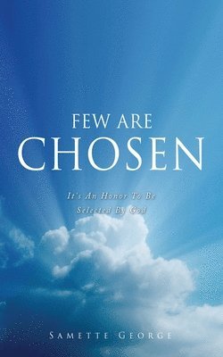 bokomslag Few Are Chosen