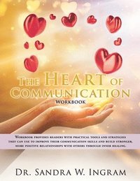 bokomslag The Heart of Communication