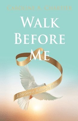 Walk Before Me 1