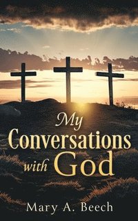 bokomslag My Conversations with God