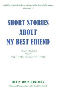 bokomslag Short Stories about My Best Friend