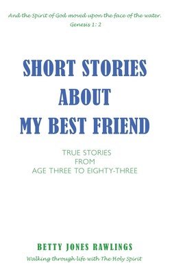 Short Stories about My Best Friend 1