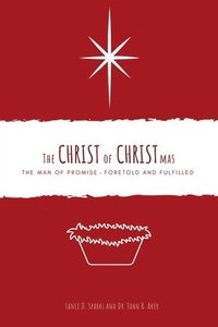 bokomslag The Christ of Christmas