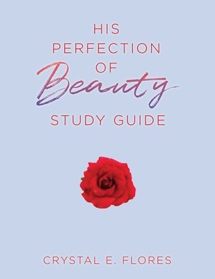 bokomslag His Perfection of Beauty Study Guide