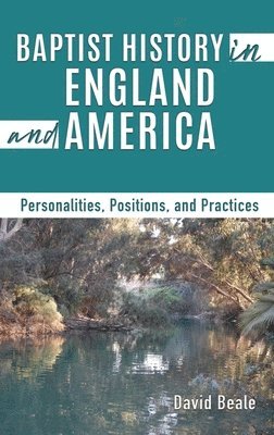 Baptist History in England and America