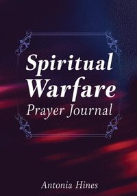 bokomslag Spiritual Warfare Prayer Journal