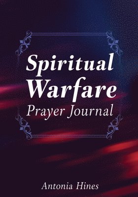 Spiritual Warfare Prayer Journal 1