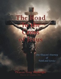 bokomslag Road To the Cross of Jesus