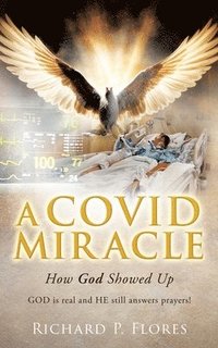 bokomslag A Covid Miracle