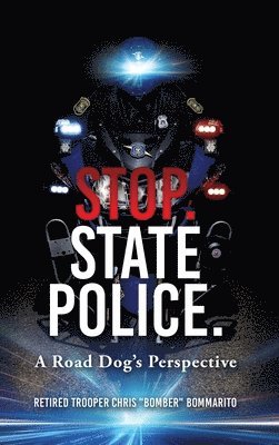 bokomslag Stop. State Police.
