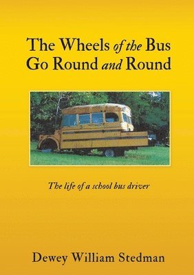 bokomslag Wheels of the Bus Go Round and Round
