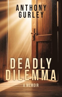 Deadly Dilemma 1