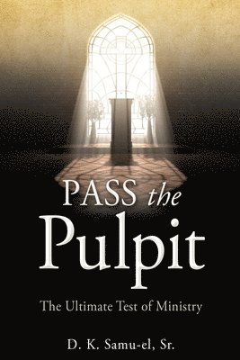 bokomslag Pass the Pulpit