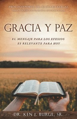 Gracia Y Paz: El Mensaje Para Los Efesios Es Relevante Para Hoy 1