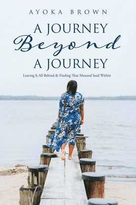 A Journey Beyond A Journey 1