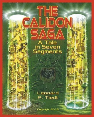 bokomslag The Calidon Saga: A Tale in Seven Segments